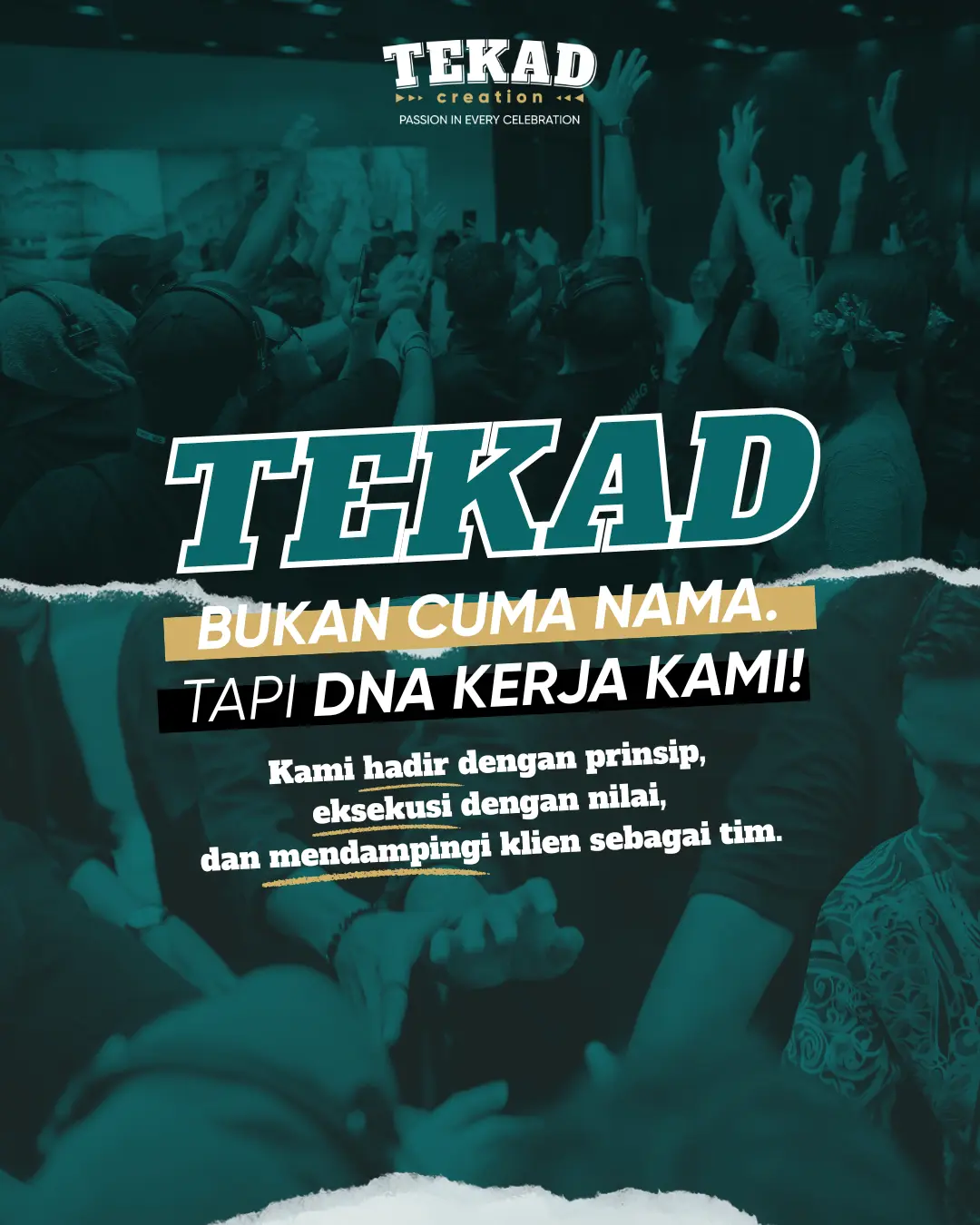 Representasi visual Visi Misi dan DNA kerja TEKAD Creation